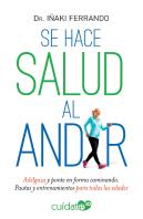 Se Hace Salud Al Andar