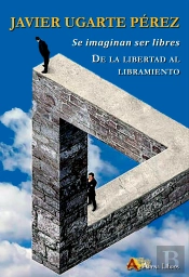 Se Imaginan Ser Libres