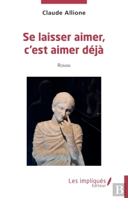 Bertrand.pt - Se Laisser Aimer, C'Est Aimer Déjà