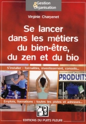 Se Lancer Dans Les Métiers Du Bien-Être, Du Zen Et Du Bio
