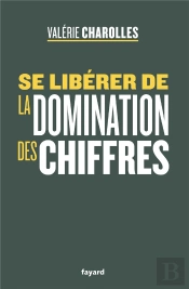 Se Liberer De La Domination Des Chiffres