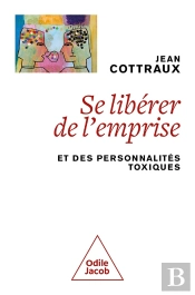 Se Libérer De L'Emprise Et Des Personnalités Toxiques