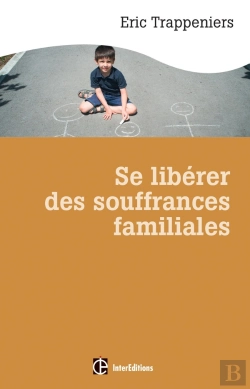 Bertrand.pt - Se Libérer Des Souffrances Familiales