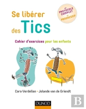 Se Libérer Des Tics ; Cahier D'Exercices Pour Les Enfants