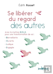 Se Libérer Du Regard Des Autres
