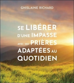 Bertrand.pt - Se Liberer D'Une Impasse Avec Des Prieres Adaptees Au Quotidien