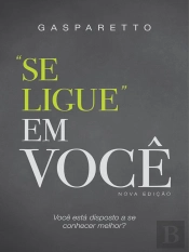 Se Ligue Em Você!