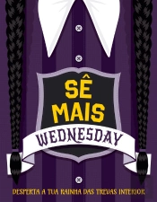 Sê Mais Wednesday