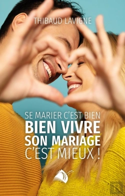 Bertrand.pt - Se Marier C'Est Bien, Bien Vivre Son Mariage C'Est Mieux !