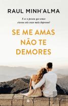Se me Amas Não te Demores