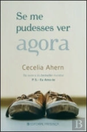 Se Me Pudesses Ver Agora