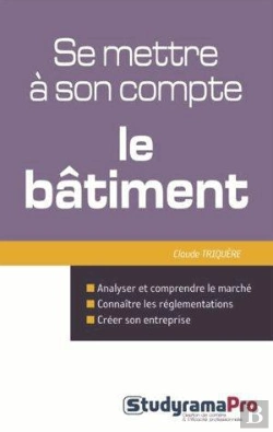 Bertrand.pt - Se Mettre À Son Compte ; Le Bâtiment