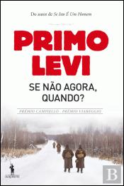 Se Não Agora, Quando?