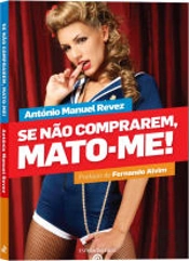 Se não comprarem, mato-me!