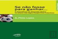 Se Não Fosse para Ganhar...