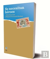 Se Necesitan Héroes