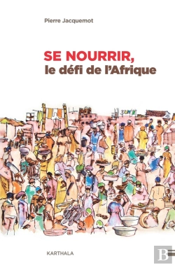 Bertrand.pt - Se Nourrir, Le Défi De L'Afrique