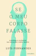 Se o Meu Corpo Falasse