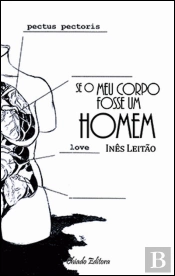 Se o Meu Corpo fosse um Homem