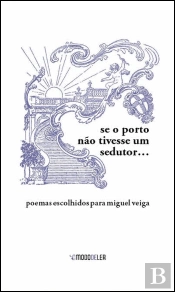 Se o Porto Não Tivesse um Sedutor...