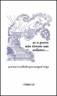 Se o Porto Não Tivesse um Sedutor...