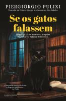Se os Gatos Falassem