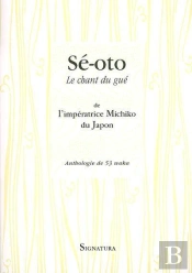 Sé-Oto ; Le Chant Du Gué