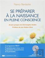Se Preparer A La Naissance En Pleine Conscience + Cd