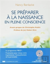 Se Preparer A La Naissance En Pleine Conscience + Cd