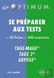 Se Préparer Aux Tests En 50 Fiches Et 300 Exercices ; Tage-Mage Tage 2 Arpège