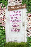 Se Prohíbe Mantener Afectos Desmedidos En La Puerta De La Pensión