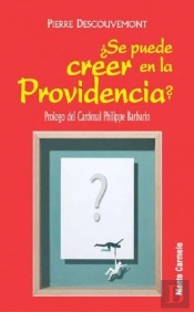 ¿Se Puede Creer En La Providencia?