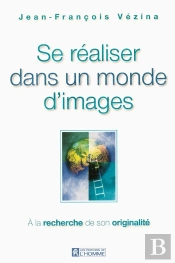 Se Réaliser Dans Un Monde D'Image ; À La Recherche De Son Originalité