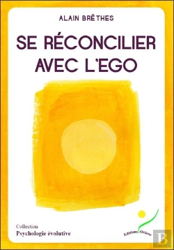 Bertrand.pt - Se Reconcilier Avec L'Ego