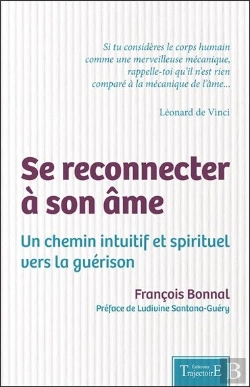 Bertrand.pt - Se Reconnecter À Son Âme ; Un Chemin Intuitif Et Spirituel Vers La Guérison