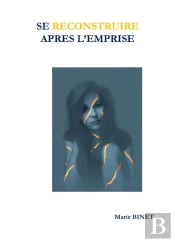 Se Reconstruire Après L'Emprise
