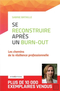 Bertrand.pt - Se Reconstruire Apres Un Burn-Out - 3e Ed. - Les Chemins De La Resilience Professionnelle