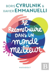 Se Reconstruire Dans Un Monde Meilleur