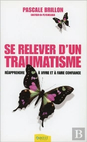Se Relever D'Un Traumatisme
