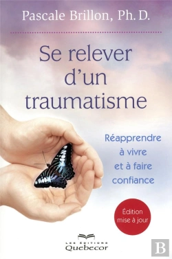 Bertrand.pt - Se Relever D'Un Traumatisme ; Réapprendre À Vivre Et À Faire Confiance