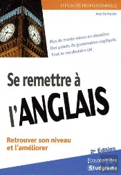 Se Remettre À L'Anglais (2e Édition)
