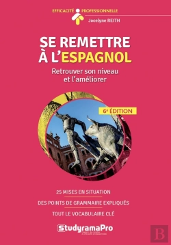 Bertrand.pt - Se Remettre À L'Espagnol ; Retrouver Son Niveau Et L'Améliorer (6e Édition)