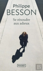 Se Résoudre Aux Adieux
