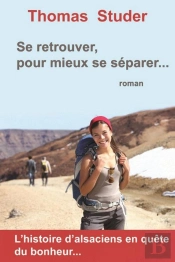 Se Retrouver, Pour Mieux Se Séparer...