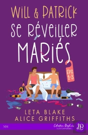 Se Réveiller Mariés Tome 1 ; Will & Patrick, Se Réveiller Mariés