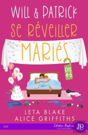 Se Réveiller Mariés Tome 2 ; Will & Patrick, Se Réveiller Mariés