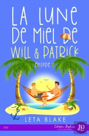 Se Réveiller Mariés Tome 7 ; La Lune De Miel De Will & Patrick