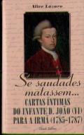 Se Saudades Matassem...