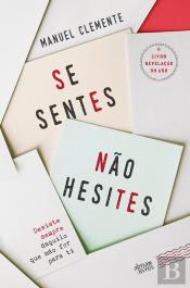 Se Sentes, Não Hesites