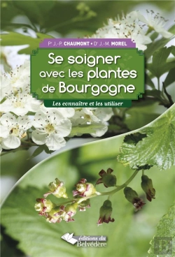 Bertrand.pt - Se Soigner Avec Les Plantes De Bourgogne